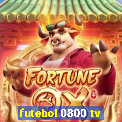 futebol 0800 tv